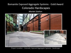 Colorado Hardscapes installed Bomanite Exposed Aggregate Systems at Market Station, Denver, CO, earning them a Gold Award at the Bomanite Decorative Concrete Awards.