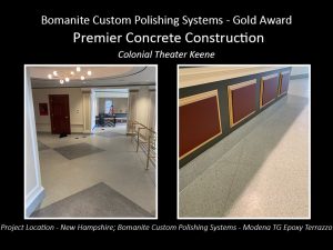 Premier Concrete Construction installed Bomanite Custom Polishing Systems at Colonial Theater Keene, Keene, NH, earning them a Gold Award at the Bomanite Decorative Concrete Awards.